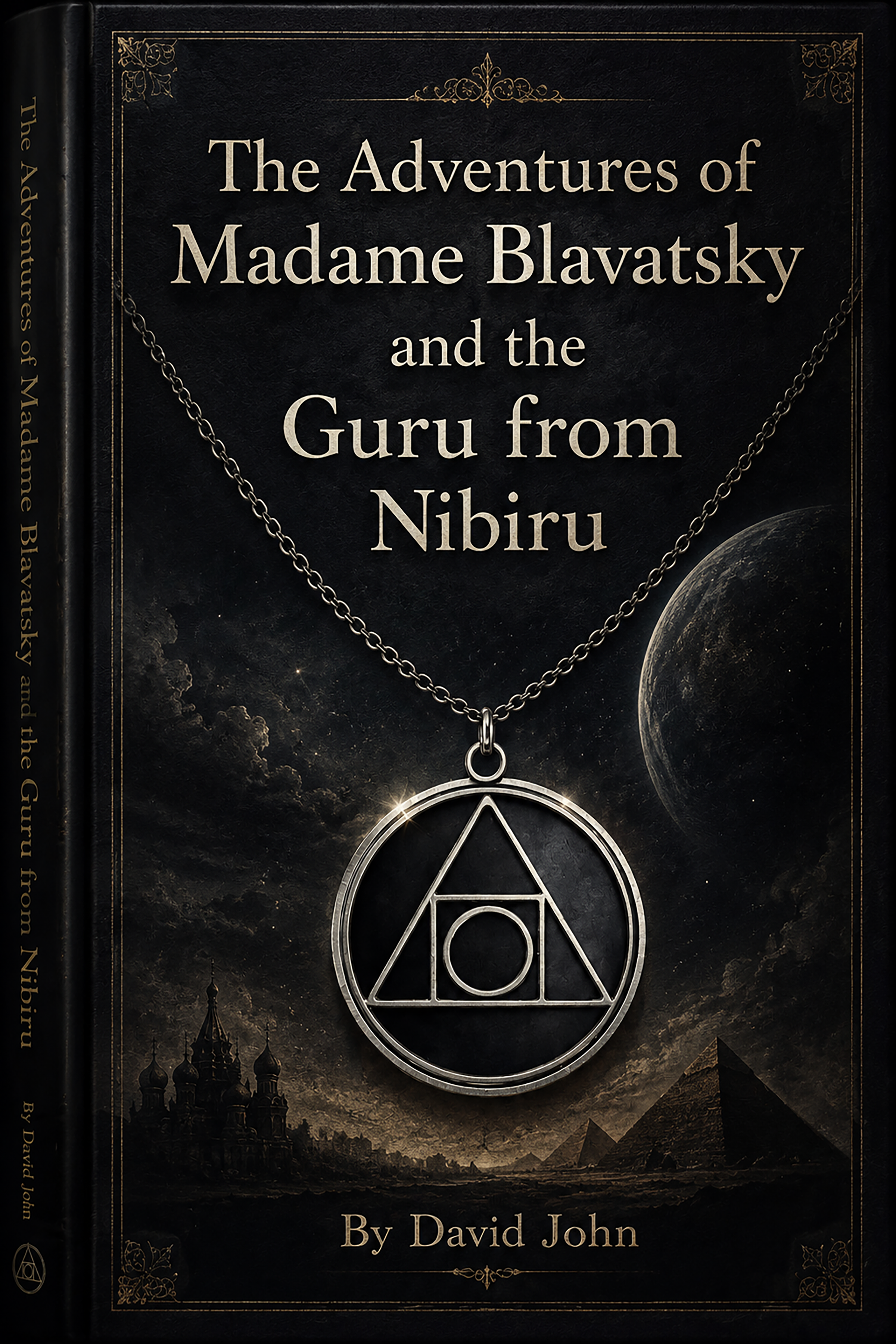 The Adventures of Madame Blavatsky and the Guru from Nibiru